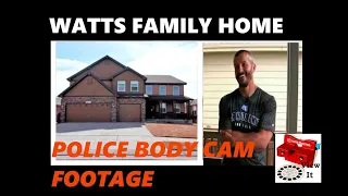 Chris Watts House Search, Police Body Cam Footage