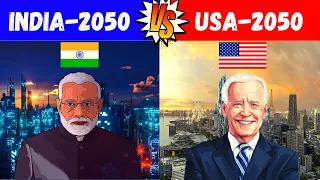 India 2050 vs USA 2050 - Country Comparison | United States vs India 2050 Comparison