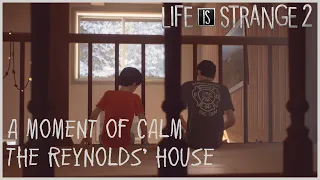 A Moment of Calm - Reynolds' House