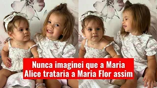 Nunca imaginei que a Maria Alice trataria a Maria Flor assim