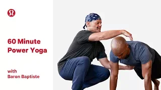 60 Minute Power Yoga with Baron Baptiste | lululemon