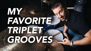 My Favorite Triplet Grooves!