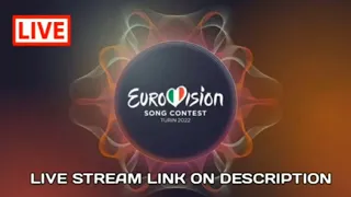 LIVE | Eurovision 2022 Song Contest Turin Full Show