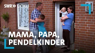 Papa, Mama, Pendelkinder - Wie geht's weiter nach der Trennung? | SWR Doku