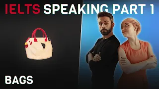 Model Answers and Vocabulary | IELTS Speaking Part 1 | Bags 🎒