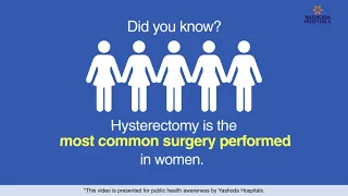 Hysterectomy (Uterus Removal Surgery): Side Effects,Purpose, Recovery | Yashoda Hospitals