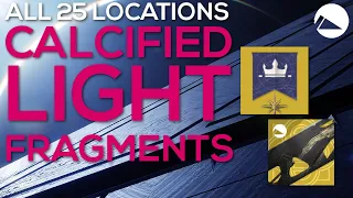 FAST and EASY - ALL 25 Calcified Light Fragments - Ruinous Effigy Exotic Quest Guide - Destiny 2