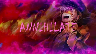 Annihilate AMV