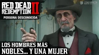 Red Dead Redemption 2 - Persona Desconocida - Los hombres más nobles... y una mujer I, II, III y IV