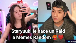 staryuuki le hace raid a Memes Random ❤️