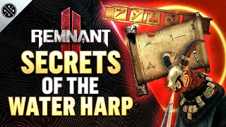Remnant 2 - Secrets of the Water Harp | All Solutions, Rewards, Loot & Secrets
