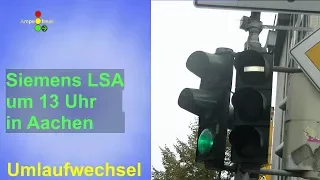 Ampel Info: Siemens LSA in Aachen am Samstag um 13 Uhr: Programmwechsel & Neuanpassung der Anlage