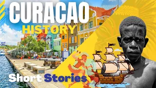 HISTORY OF CURACAO
