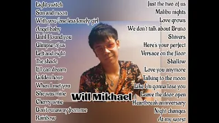 Will Mikhael I Nonstop Cover Songs #cover #playlist