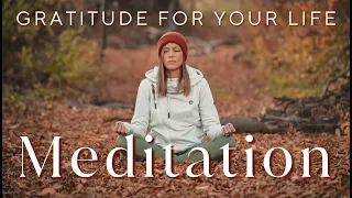 10 Minute Guided Meditation for More Gratitude for Your Life