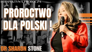 PROROCTWA O POLSCE: CO NAS CZEKA ? | DR SHARON STONE