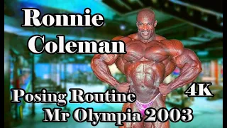 RONNIE COLEMAN POSING ROUTINE MR OLYMPIA 2003 4K