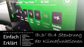 VW ID3 ID4- Klimaanlage | Grundeinstellungen, Smart Climate, Air Care + Schnellzugriff Sitzheizung