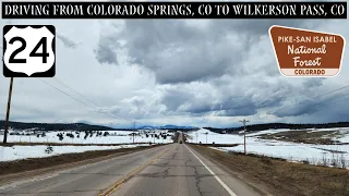 Driving From Colorado Springs, CO To Wilkerson Pass, CO | US-24 | Pike-San Isabel National Forest