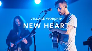 Village Worship: New Heart