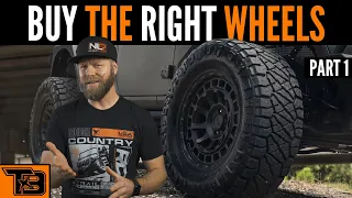 Buy the RIGHT Wheels || Part 1