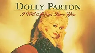 I will always love you  -   Dolly Parton  [1 hour loop]
