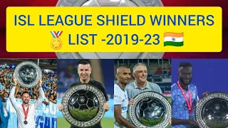 ISL LEAGUE SHIELD WINNER🏆LIST 2019-23.⚽#ronyjsports.