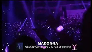 Madonna - Nothing Compares 2 U (Opus Remix)