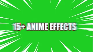 Green Screen Anime (15 + Effects 4K / Free Download Link)