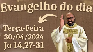 EVANGELHO DO DIA – 30/04/2024 - HOMILIA DIÁRIA – LITURGIA DE HOJE - EVANGELHO DE HOJE -PADRE GUSTAVO