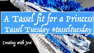 Tassel Tuesday 21 - Cinderella Tassels - #tasseltuesday