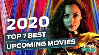 TOP 7 BEST UPCOMING MOVIES 2020 / MOST ANTICIPATED FILMS of 2020