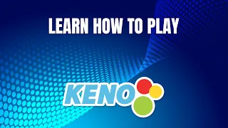 How to Play Keno!