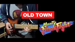 MIGHTY FINAL FIGHT - Old Town [METAL COVER]