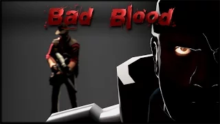 [SFM] Bad Blood
