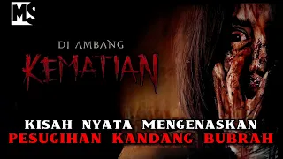 BERDASARKAN KISAH NYATA‼️ DI AMBANG KEMATIAN REVIEW