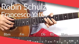 Sugar (Robin Schulz, Francesco Yates) Guitar Tutorial | Tab, Chords