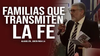 FAMILIAS QUE TRANSMITEN LA FE  | Salvador Gómez (Predica completa) - COSTA RICA 2023