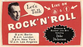 Let's Talk Rock 'n' Roll with Deke Dickerson