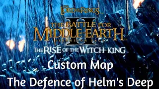 BFME II RotWk 2.02 Custom Map: The Defence of Helm's Deep