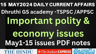 | 15 may 2024 daily current affairs with GS| appsc tspsc UPSC| dhruthi gs academy