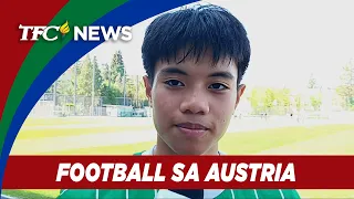 Austro-Pinoy Daniel Mahiya gumagawa ng sariling pangalan sa football sa Austria | TFC News Austria