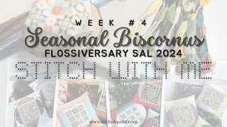 STITCH WITH ME WEEK 4: SEASONAL BISCORNU FLOSSIVERSARY SAL 2024