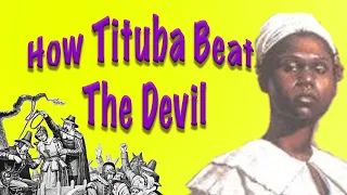 Dave Talks History: How Tituba Beat the Devil