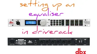 Setting up equaliser in a Driverack