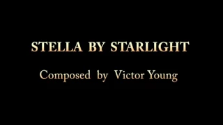 Stella By Starlight for piano - The Uninvited (1944) Composed by Victor Young