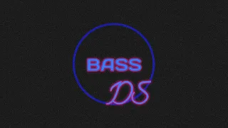 Bass 🎶 Ds (2021) #1