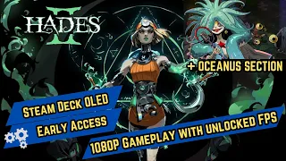 Hades 2 Steam Deck OLED | Early Access | First 2 sections gameplay with Performance review in 1080p