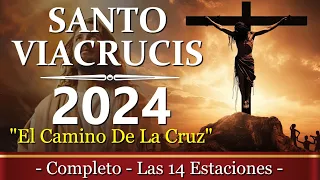 SANTO VIACRUCIS DE HOY 2024
