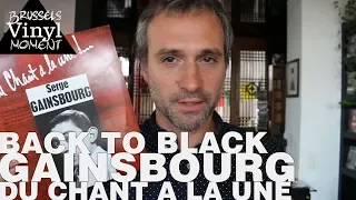 Episode 28 : Represse Back to Black (Universal Music) - Serge Gainsbourg - Du Chant à la Une